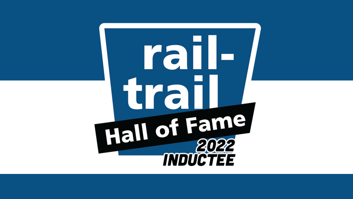 Rail-Trail Hall of Fame 2022 Inductee